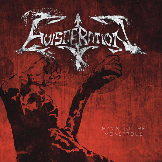 EVISCERATION - Hymn To The Monstrous CD