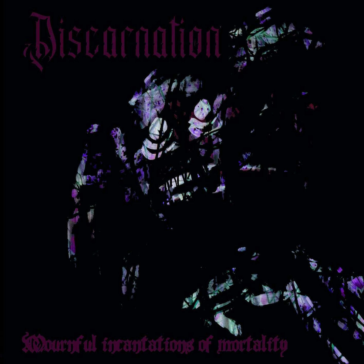 DISCARNATION - Mournful Incantations Of Mortality CD