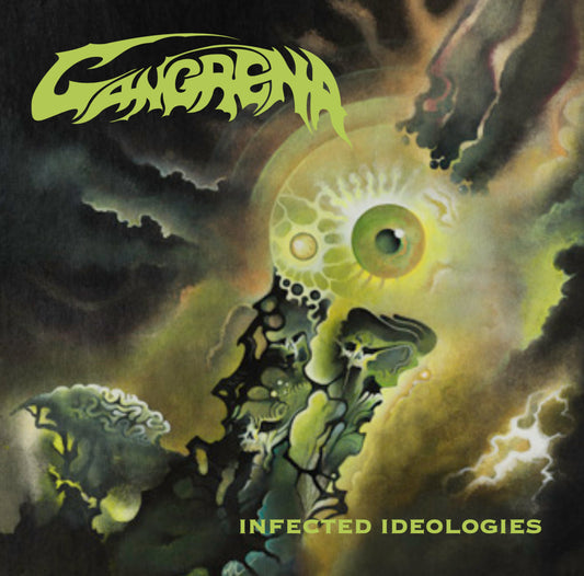 GANGRENA - Infected Ideologies CD