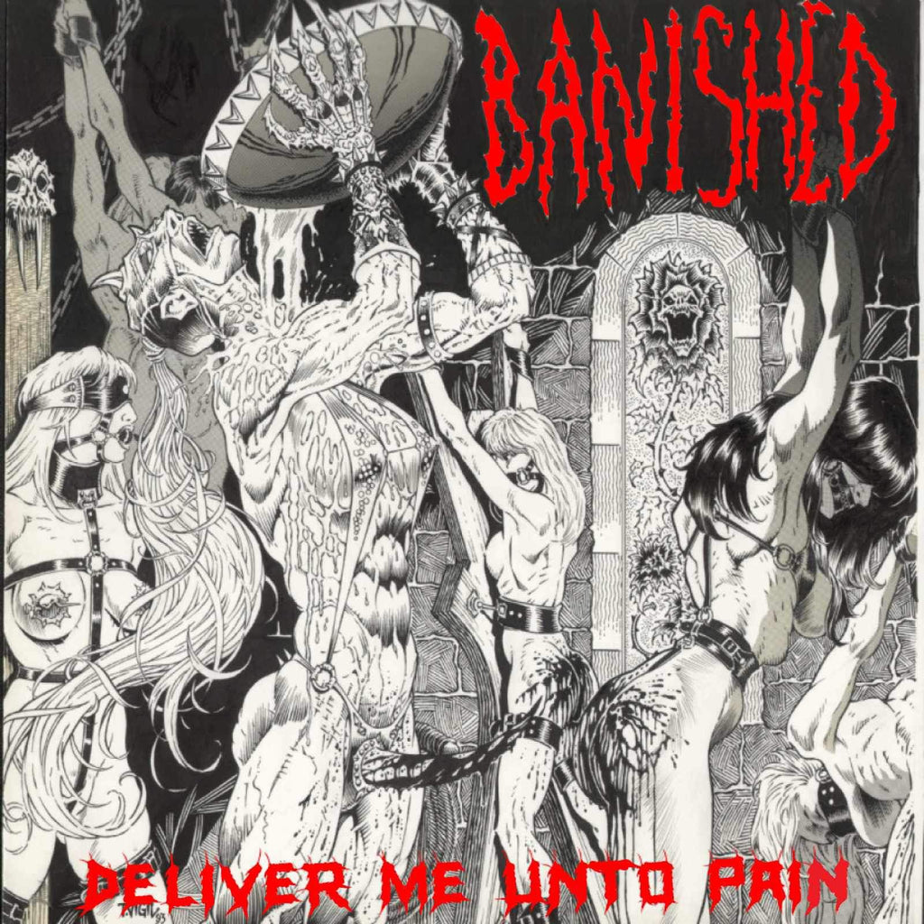 BANISHED - Deliver Me Unto Pain CD