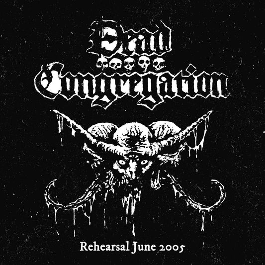 DEAD CONGREGATION - Rehearsal June 2005 7EP