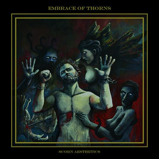 EMBRACE OF THORNS - Scorn Aesthetics CD