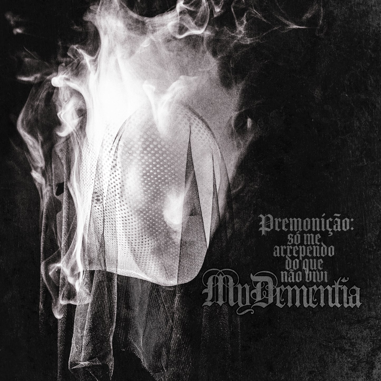 MY DEMENTIA - Premonição: só me arrependo do que não vivi CD