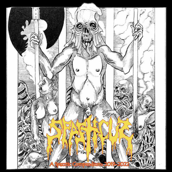 SPASTICUS - A Spazztic Compendium: 2019-2022 CD