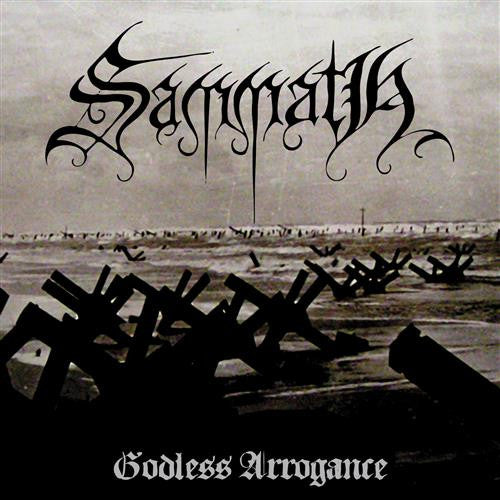 SAMMATH - Godless Arrogance CD