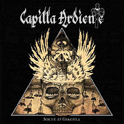CAPILLA ARDIENTE - Solve Et Coagula CD