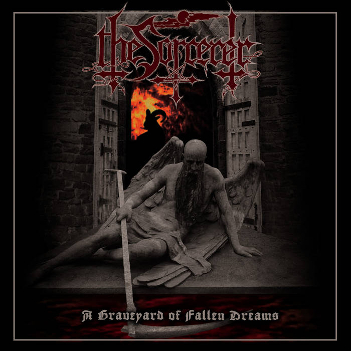 THE SORCERER - A Graveyard Of Fallen Dreams CD