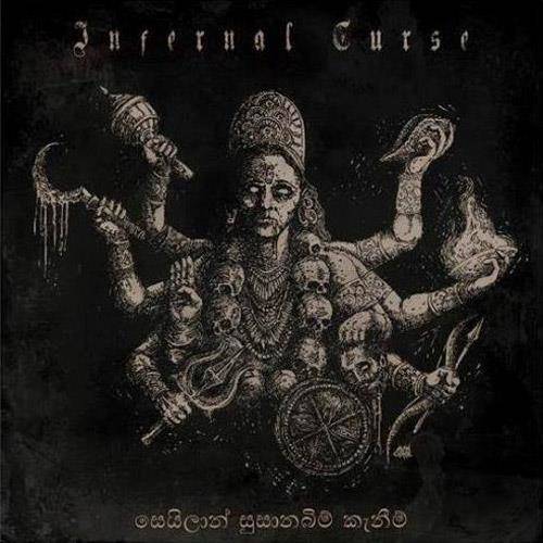 INFERNAL CURSE - The End Upon Us / Ceilanic Exhumations CD